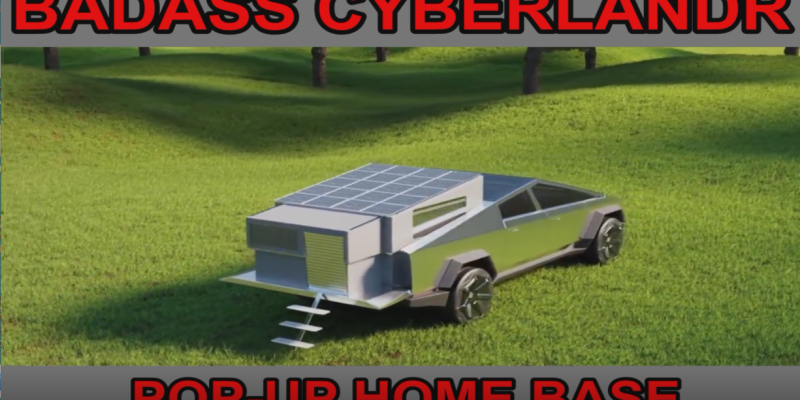 Cyberlandr…The Badass Solar Powered Pop-Up Home Base That Makes Truck Life, Good Life